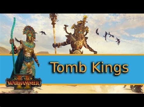Tomb Kings unit roster .
